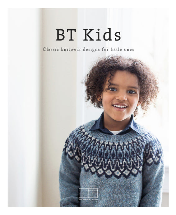 BT Kids | Knitting Pattern Collection Lookbook Cover by Brooklyn Tweed