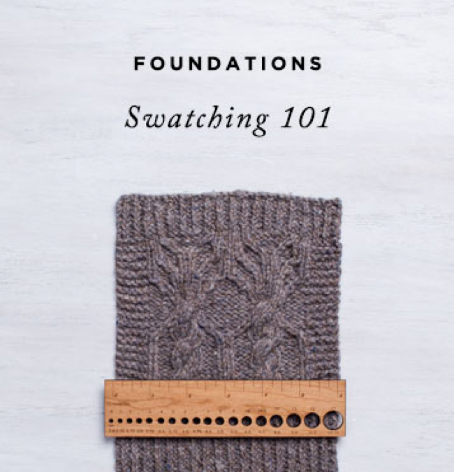Foundations: Swatching 101 – Knitting Tutorial