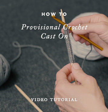 How To Knit: Provisional Crochet Cast On - Video Tutorial