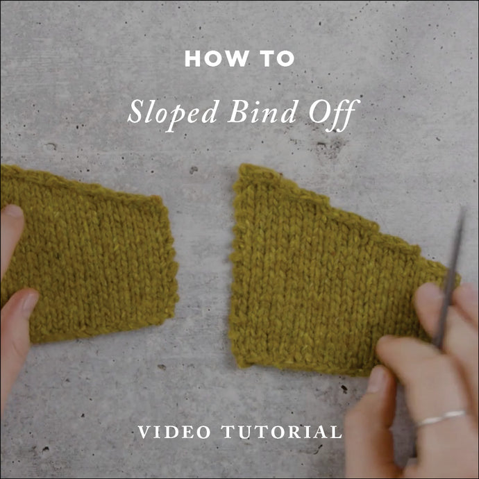 How To Knit: Sloped Bind Off – Video Knitting Tutorial