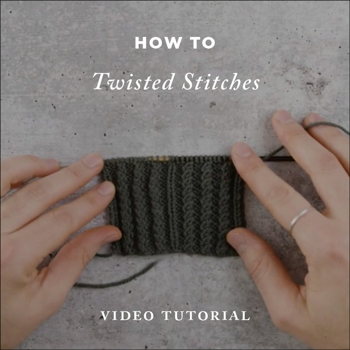 How To Knit: Twisted Stitches – Video Knitting Tutorial