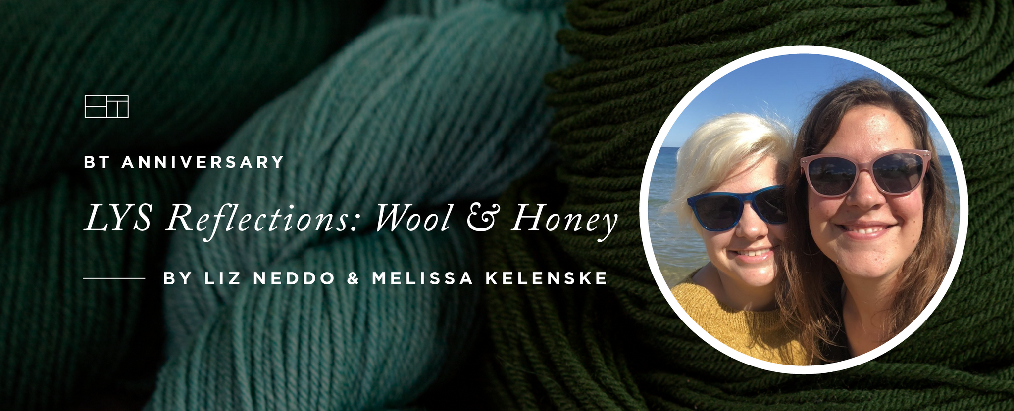 LYS Reflections: Wool & Honey
