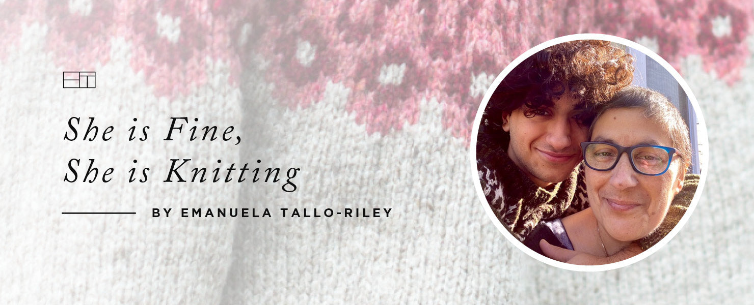 A wide rectangular image showing an inset circular photo of Emanuela and her son, with a background of a handknit colorwork yoke Atlas sweater in gray and rose hues. [Text] She Is Fine, She Is Knitting – by Emanuela Tallo-Riley