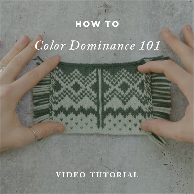 How To Knit: Color Dominance 101 – – Video Knitting Tutorial