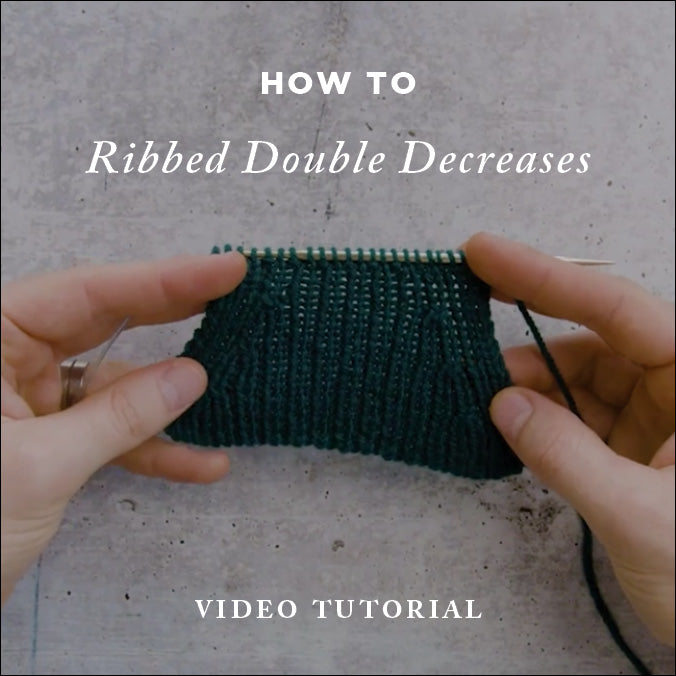 How To Knit: Ribbed Double Decreases
